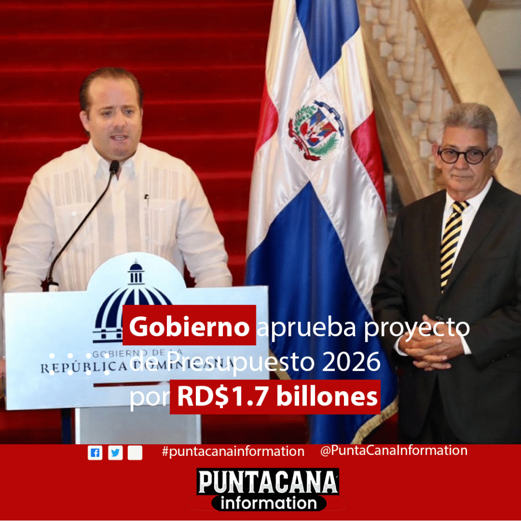 Gobierno aprueba proyecto de Presupuesto 2026 por RD$1.7 billones
