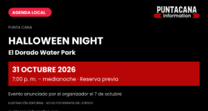 El Dorado anuncia Halloween Night para el 31 de octubre en Punta Cana Ilustración editorial: Halloween Night en El Dorado Water Park, anunciado para el 31 de octubre de 2026.